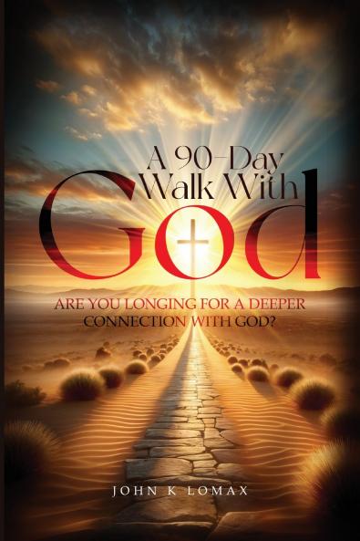 A 90-Day Walk with God