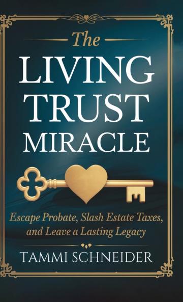 The Living Trust Miracle