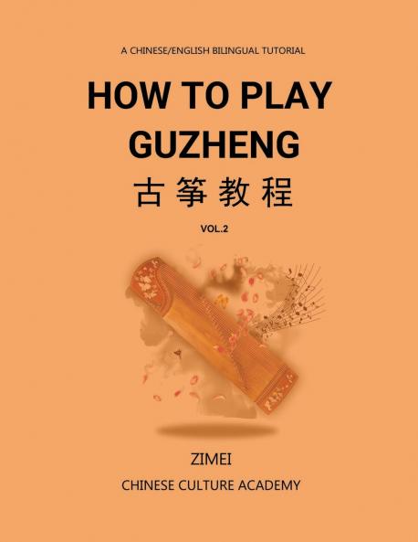 How To Play Guzheng - Vol.2