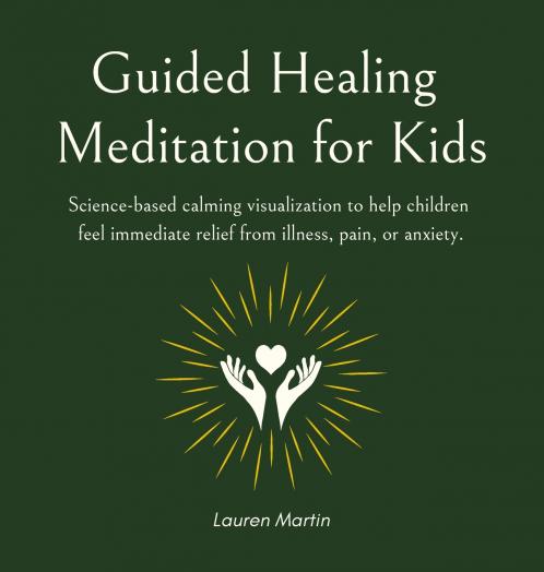 Guided Healing Meditation for Kids