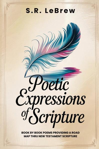 Poetic Expressions of Scripture