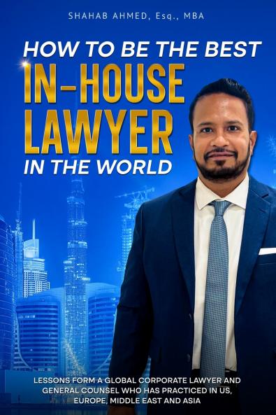 HOW TO BE THE BEST IN-HOUSE LAWYER IN THE WORLD
