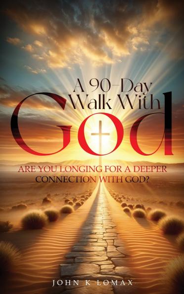 A 90-Day Walk with God