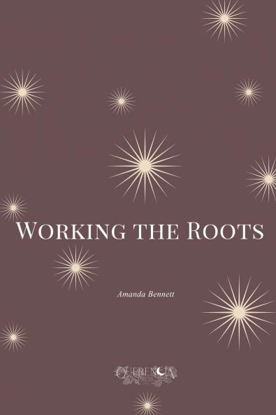Working the Roots