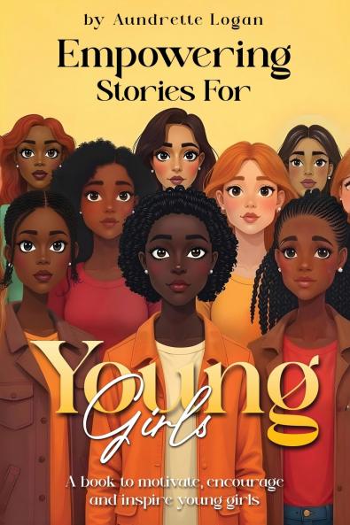 EMPOWERING STORIES FOR YOUNG GIRLS