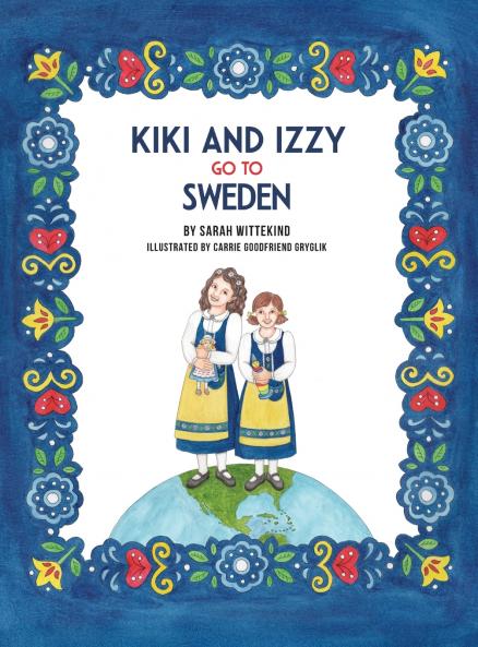 Kiki And Izzy Go To Sweden