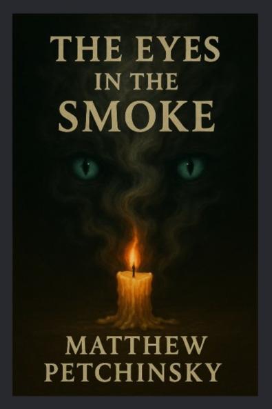 The Eyes in the Smoke