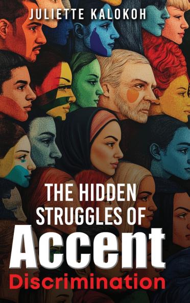 The Hidden Struggles of Accent Discrimination