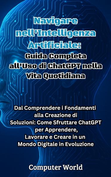 Navigare nell'Intelligenza Artificiale