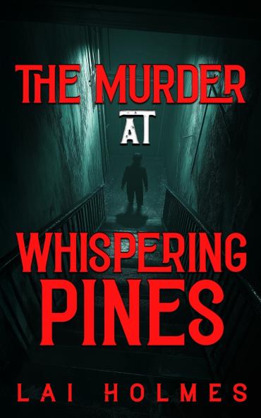 The Murder at Whispering Pines