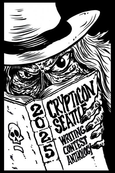 Crypticon Seattle Writing Contest Anthology 2025