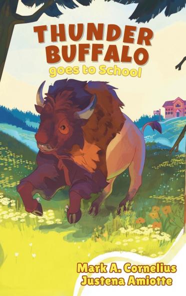 Thunder Buffalo Goes to School