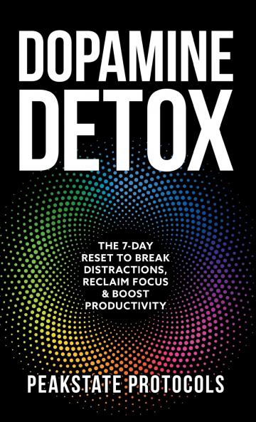 Dopamine Detox