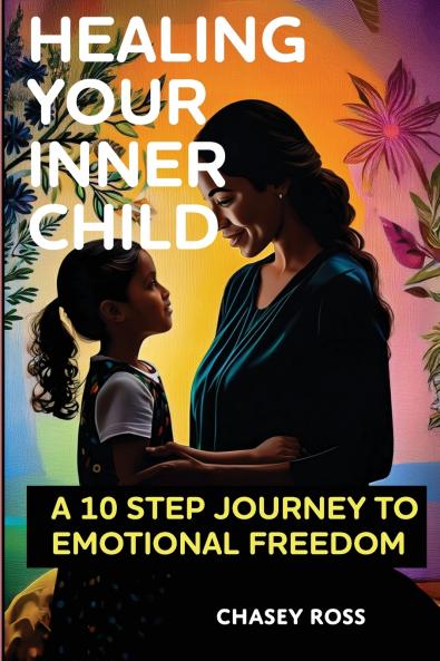Healing Your Inner Child
