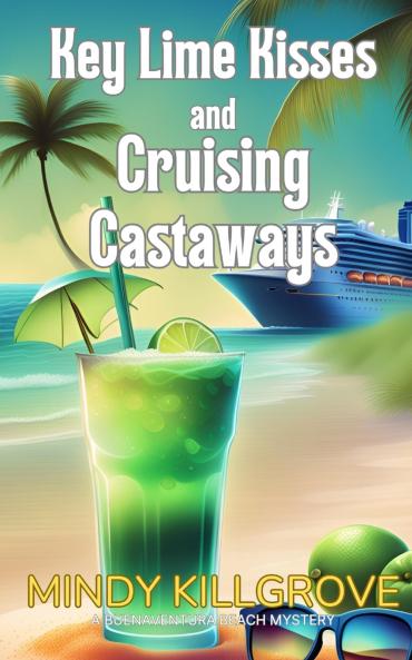 Key Lime Kisses and Cruising Castaways