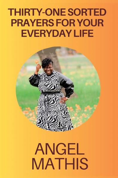 Thirty One Sorted Prayers For Your Everyday Life