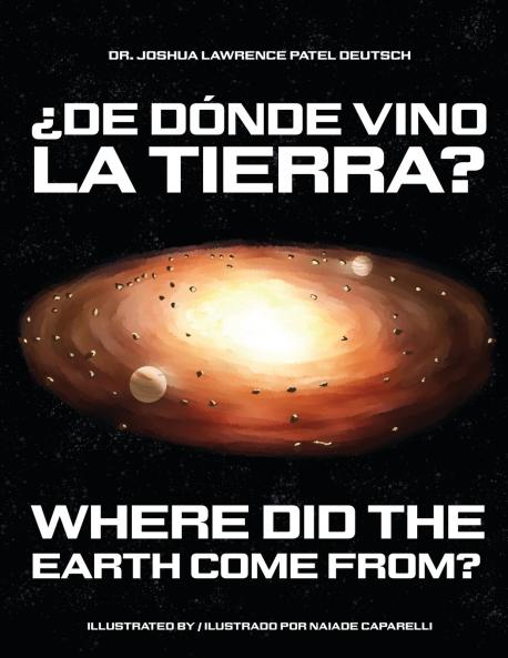 ¿De dónde vino la Tierra? Where did the Earth come from?