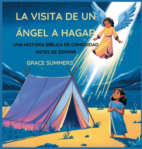 La Visita De Un Ángel A Hagar