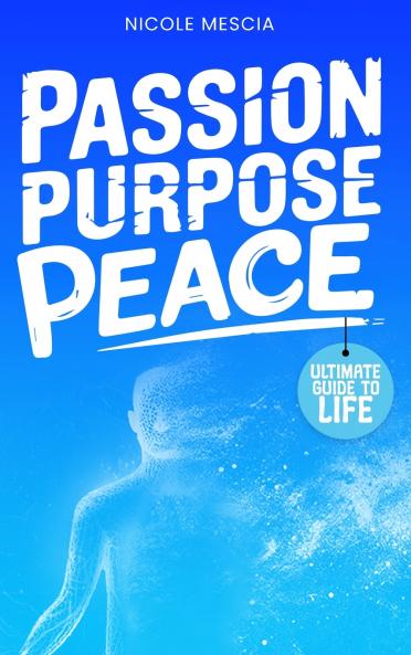 Passion Purpose Peace