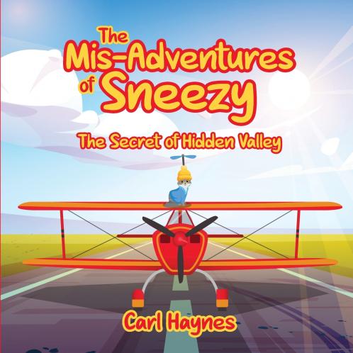 The Misadventures of Sneezy THE SECRET OF HIDDEN VALLEY