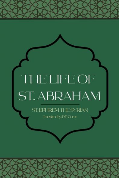 The Life of St. Abraham