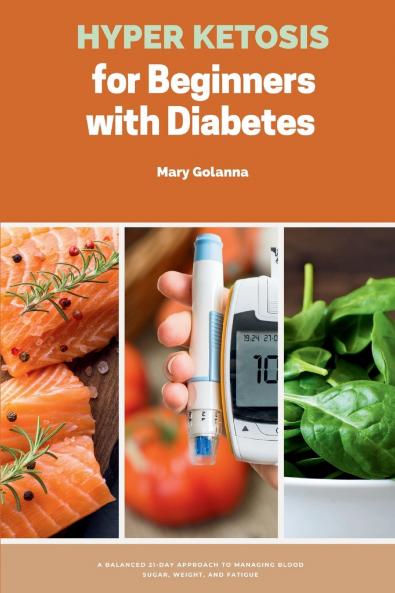 Hyper Ketosis for Beginners with Diabetes
