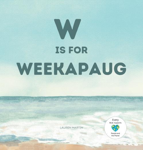 W is for Weekapaug