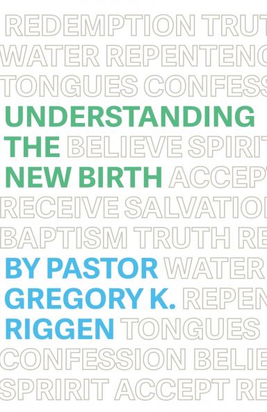 Understanding the New Birth