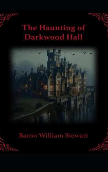 The Haunting of Darkwood Hall