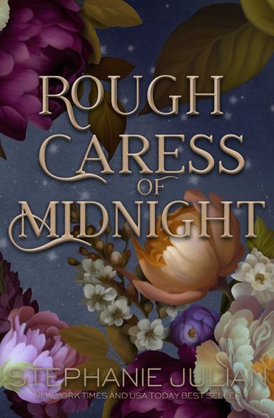 Rough Caress of Midnight