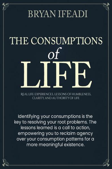 CONSUMPTIONS  OF LIFE