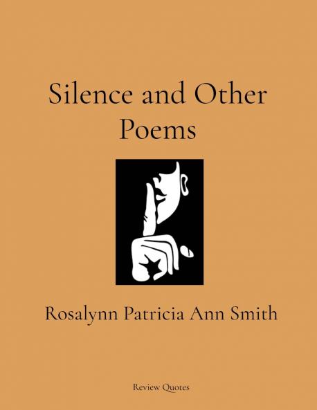 Silence and Other Poems