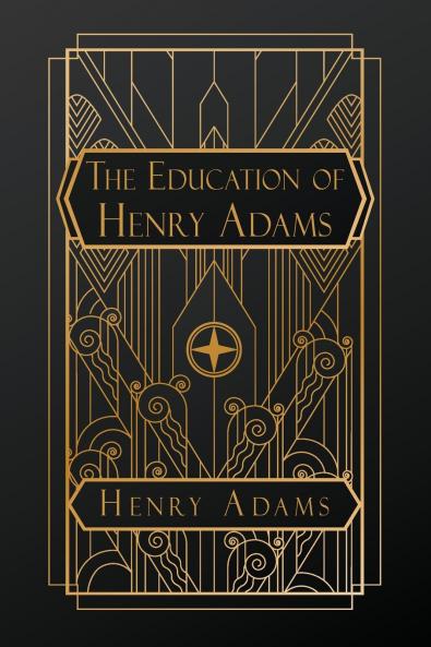 The Education of Henry Adams