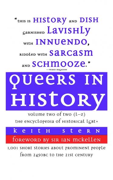 Queers in History Volume Two of Two (L-Z)