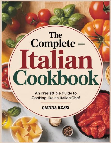 The Complete Italian Cookbook
