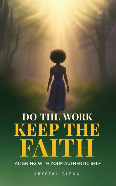 Do The Work Keep The Faith