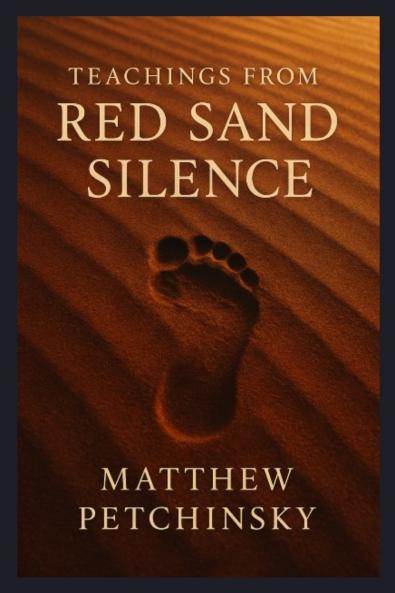 Teachings from the Red Sand Silence