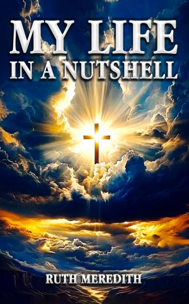 My Life In A Nutshell