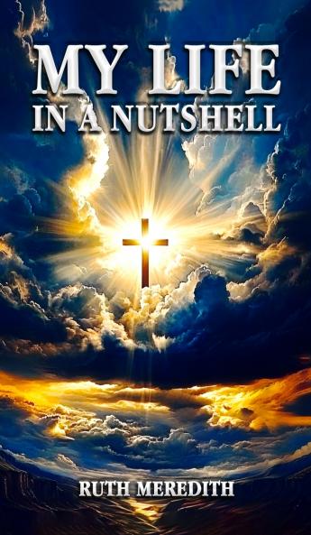 My Life In A Nutshell