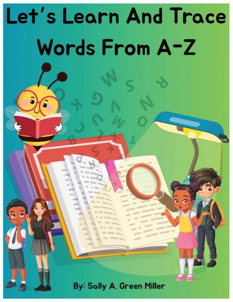 Let's Learn and Trace Words From A-Z