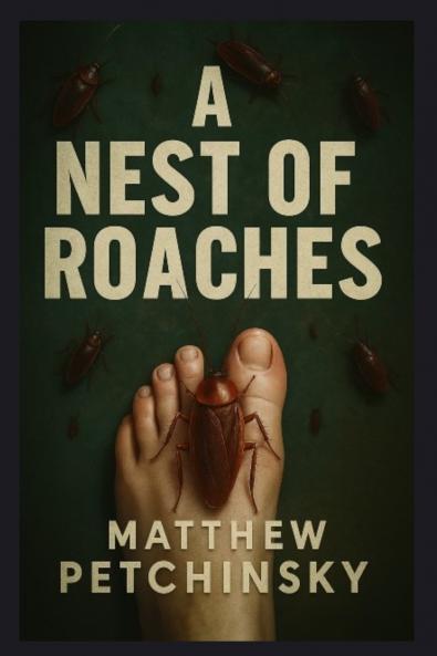 A Nest of Roaches