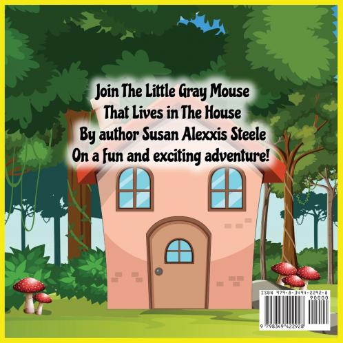 The Little Gray Mouse  That Lives In The House