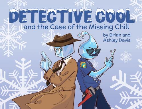 Detective Cool and the Case of the Missing Chill