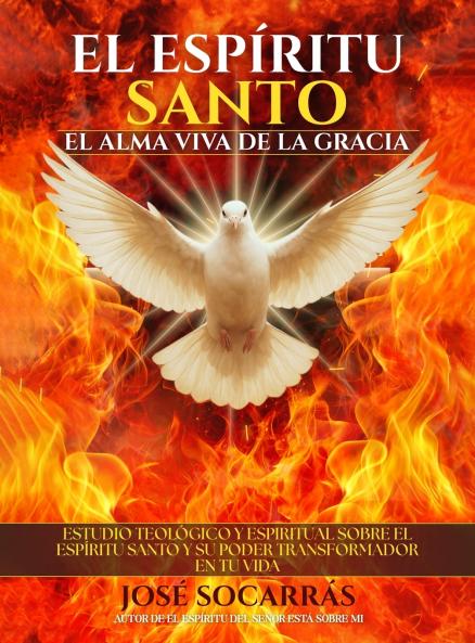 El Espíritu Santo el Alma Viva de la Gracia