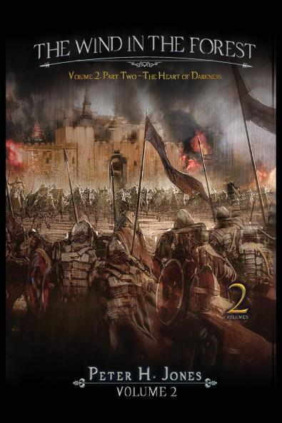 The Wind in the Forest Volume Two - The Heart of Darkness