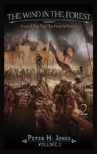 The Wind in the Forest Volume Two - The Heart of Darkness