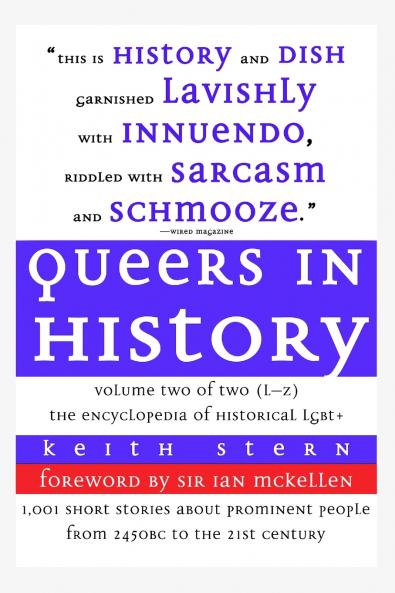 Queers in History Volume Two of Two (L-Z)