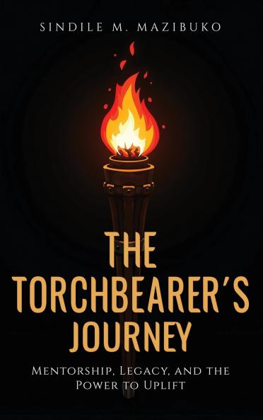 THE TORCHBEARER'S JOURNEY