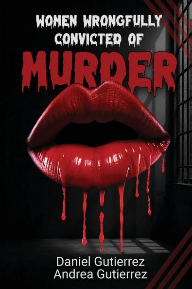 Women Wrongfully Convicted of Murder
