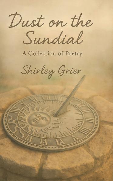 Dust On The Sundial - A Collection Of Poetry